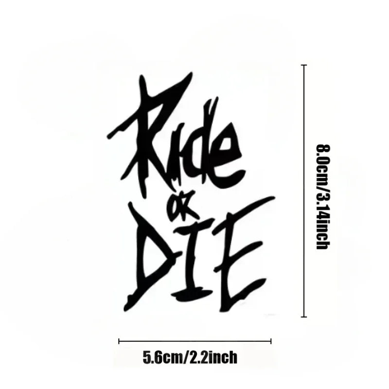 Ride or Die Sticker